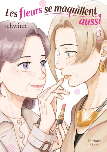 page album Les fleurs se maquillent aussi Tome 3