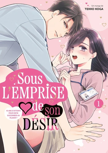 Sous l'emprise de son désir Tome 1