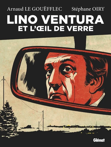 page album Lino Ventura et l'oeil de verre