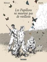 page album Les Papillons ne meurent pas de vieillesse