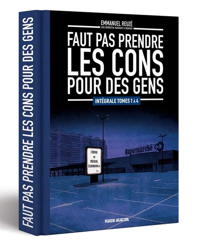 page album Faut pas prendre les cons pour des gens - intégrale