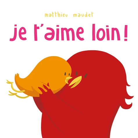 page album Je t'aime loin !