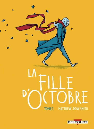 La Fille d'octobre - T.1