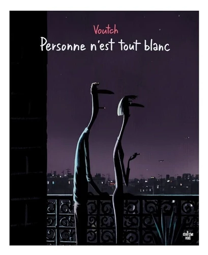 page album Personne n'est tout blanc (Nouvelle édition)