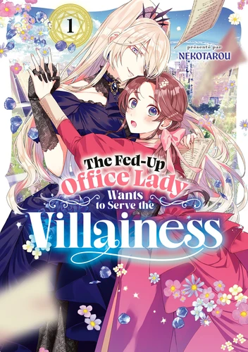 page album The Fed-Up Office Lady Wants to Serve the Villainess - Tome 01