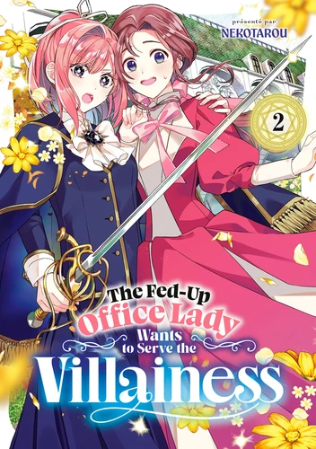 page album The Fed-Up Office Lady Wants to Serve the Villainess - Tome 02