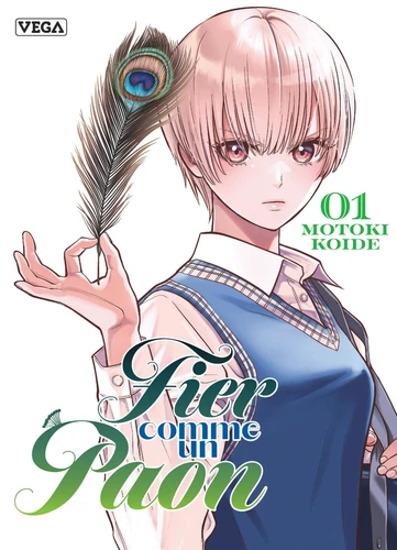 Fier comme un paon Tome 1