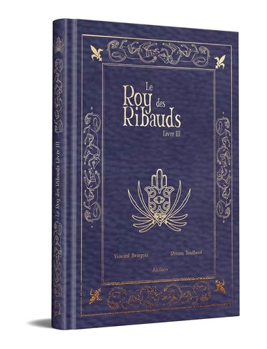 couverture de l'album Le Roy des Ribauds Tome 3 . Edition collector