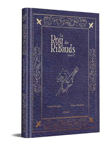 couverture de l'album Le Roy des Ribauds Tome 4 . Edition collector