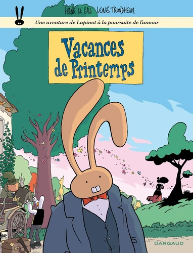 Les Formidables aventures de Lapinot T.5 - Vacances de printemps