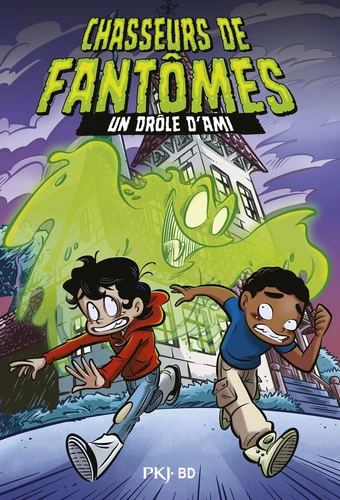 Chasseurs de fantômes Chasseurs de fantômes - BD - - T.1 Chasseurs de fantômes - BD - Tome 01 : Un drôle d'ami - Enquêtes, humour, frissons, monstres - Bande dessinée jeunesse dès 7 ans
