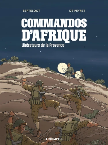 Commandos d'Afrique - Libérateurs de la Provence