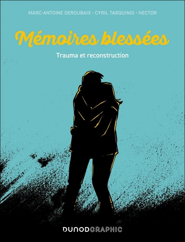 Mémoires blessées