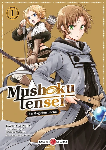 Mushoku Tensei - Le Magicien déchu - T.1 Mushoku Tensei - Le Magicien déchu