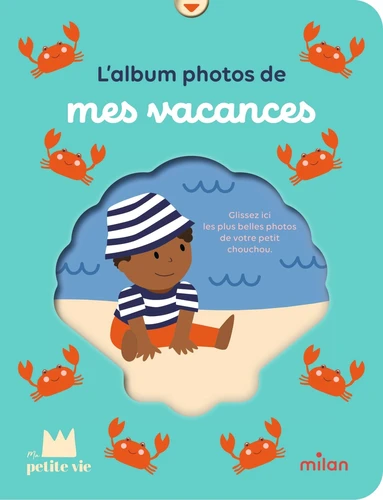 L'album photos de mes vacances