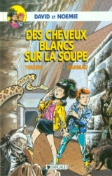 page album Des cheveux blancs sur la soupe