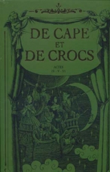 page album De cape et de crocs - Coffret Actes IV - V - VI