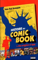 couverture de l'album Histoire du Comic Book - 1 - Des origines à 1954