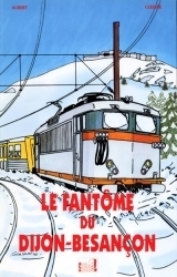 couverture de l'album Le fantôme du Dijon-Besançon