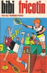 page album Bibi Fricotin roi du tennis food