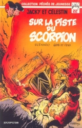 couverture de l'album Jacky et Célestin - Sur la piste du Scorpion
