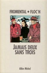 Jamais deux sans trois
