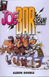 page album Joe Bar Team tome 1 et tome 2