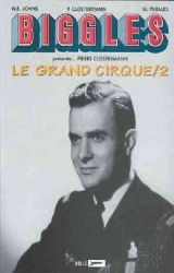 couverture de l'album Biggles présente...Le grand cirque/2