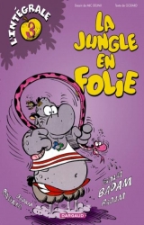 couverture de l'album Jungle en folie (La) (Intégrale), Intégrale T.3