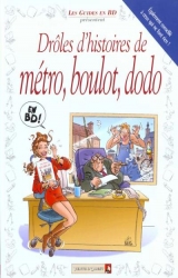 couverture de l'album Drôles d'histoires de métro, boulot, dodo
