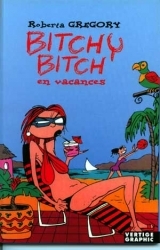 couverture de l'album Bitchy Bitch en vacance