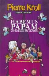 Habemus Papam et Bruxelles-Hal-Vilvorde
