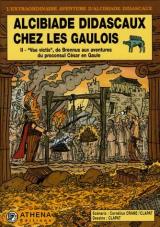 couverture de l'album Alcibiade Didascaux chez les gaulois - T. II : Vae victis