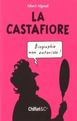 La Castafiore, biographie non autorisée