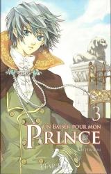Un baiser pour mon prince, T.3