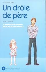 page album Un drôle de père, T.1