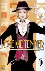 Love me tender, T.5