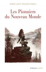 couverture de l'album Les Pionniers du Nouveau Monde, Intégrale T.1 à T.4