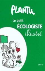 couverture de l'album Le petit écologiste illustré