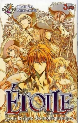 Étoile, sous le signe des Mousquetaires, T.2