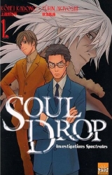 Soul Drop - Investigations spectrales, T.1