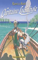 page album Capitaine La Guibole T.1