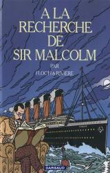 couverture de l'album A la recherche de Sir Malcolm