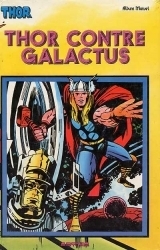 couverture de l'album Thor : Thor contre Galactus