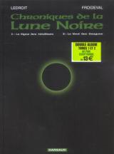 couverture de l'album Chroniques de la Lune Noire T1 et T2