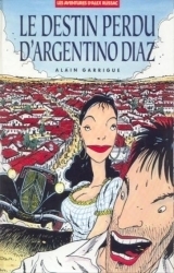 couverture de l'album Le destin perdu d'Argentino Diaz