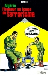Algérie, l'humour au temps du terrorisme