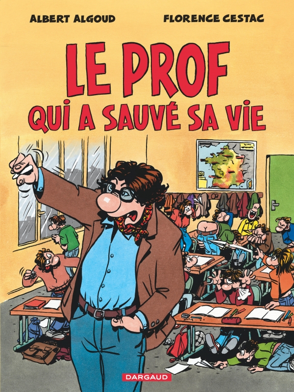 Couverture de la BD Le prof qui a sauvé sa vie