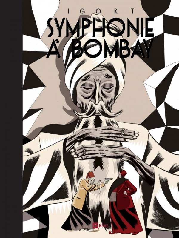 Symphonie à Bombay, oeuvre qui a a nécessité 18 mois de négociation avec l'auteur Igort au sujet de la couverture © Ici même