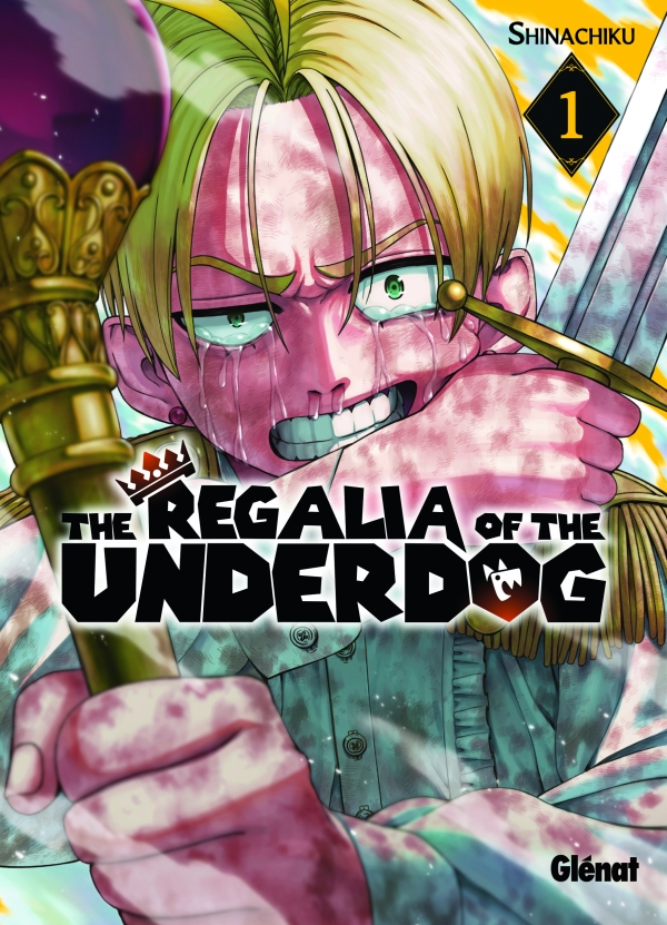Couverture de The Regalia of the Underdog, T.1, aux éditions Glénat
